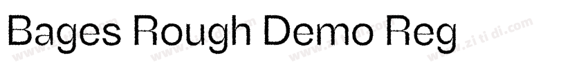 Bages Rough Demo Reg字体转换